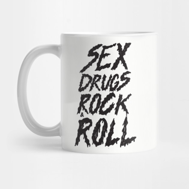 Sex, Drugs, Rock and Roll